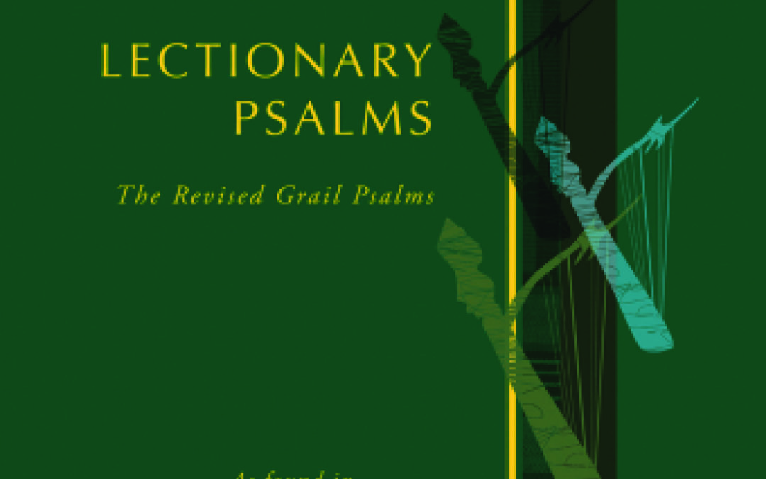 Lectionary Psalms from Lead Me, Guide Me, 2nd Edition
