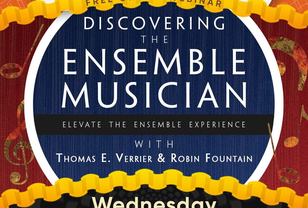 Discovering the Ensemble Musician Webinar