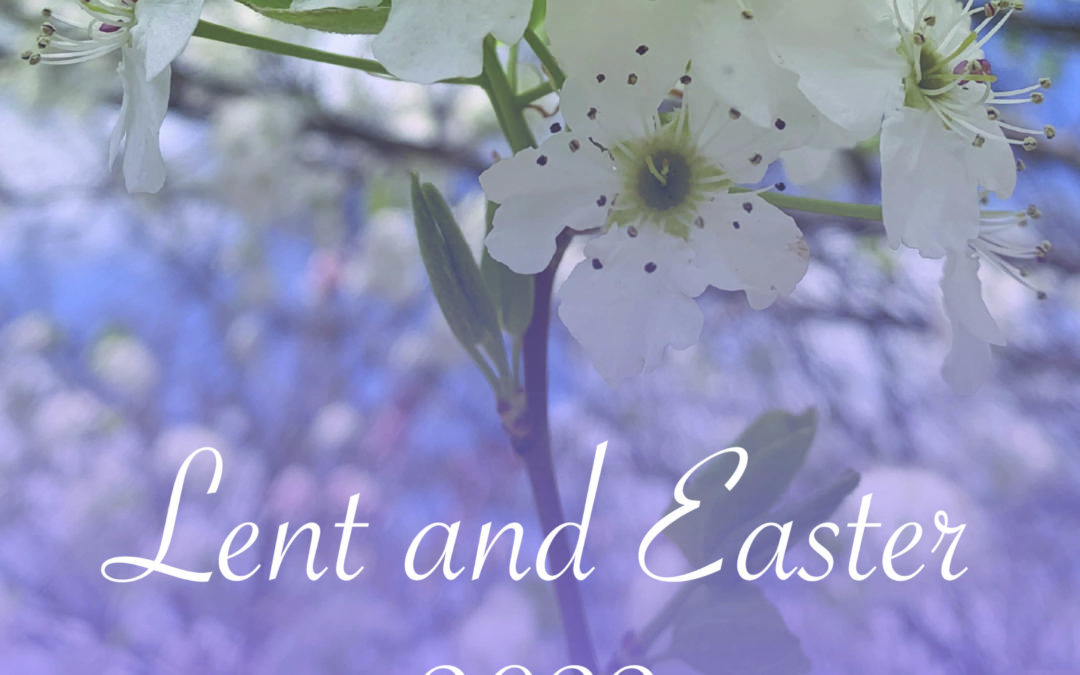 Lent and Easter Resources 2022