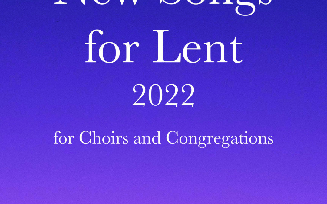 New Songs for Lent
